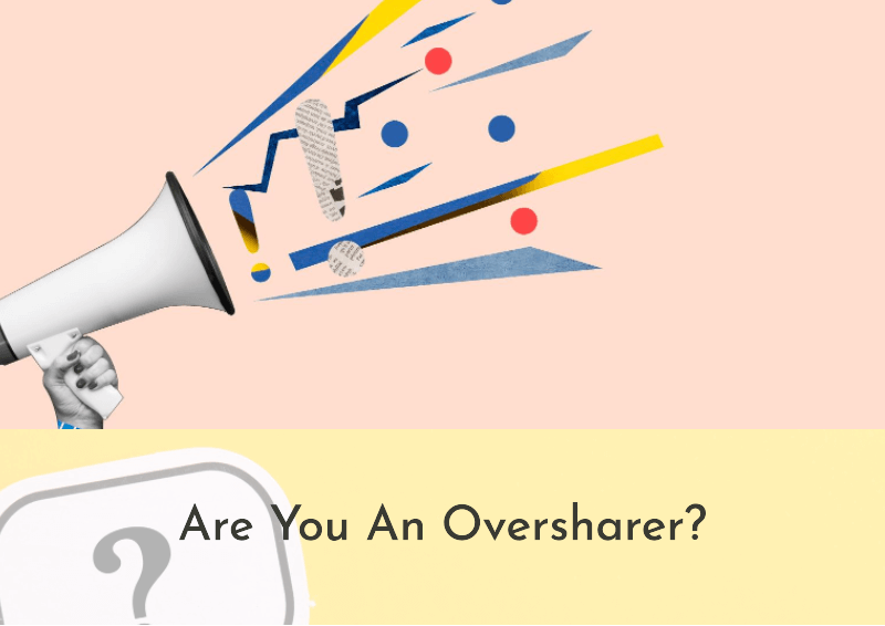Is Oversharing a Coping Mechanism?