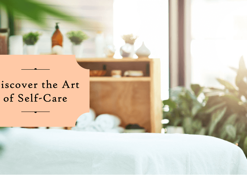 The Art of Self-Care