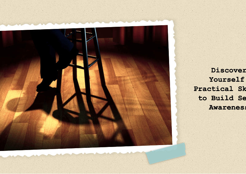 Self-Awareness: Build with 8 Practical Skills