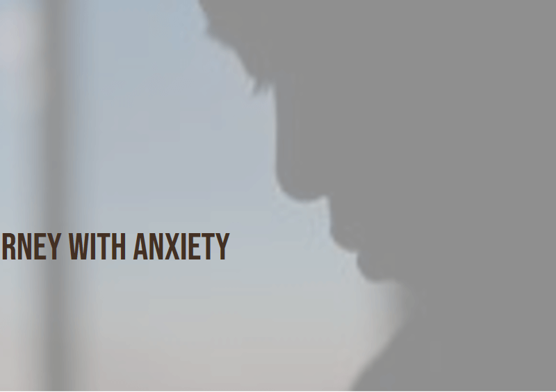 My Journey with Anxiety